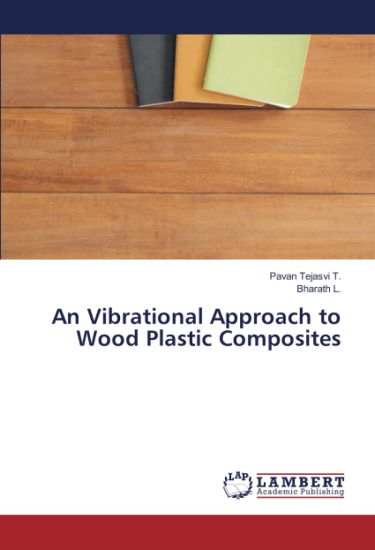 An Vibrational Approach to Wood Plastic Composites