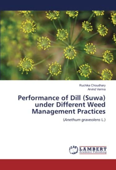 Performance of Dill (Suwa) under Different Weed Management Practices