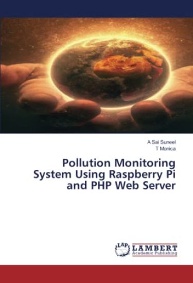 Pollution Monitoring System Using Raspberry Pi and PHP Web Server