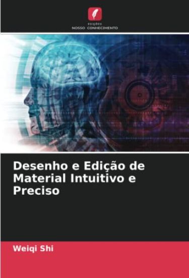 Desenho e Edição de Material Intuitivo e Preciso