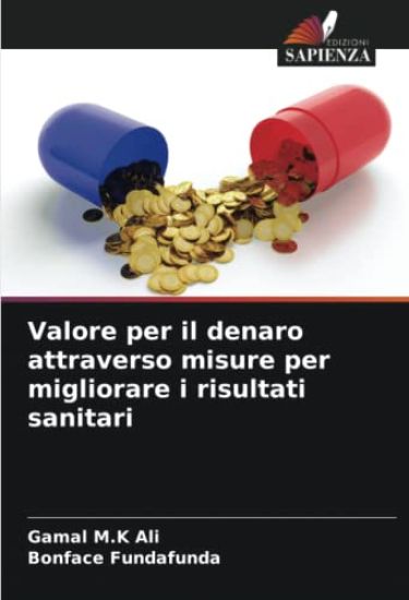 Valore per il denaro attraverso misure per migliorare i risultati sanitari