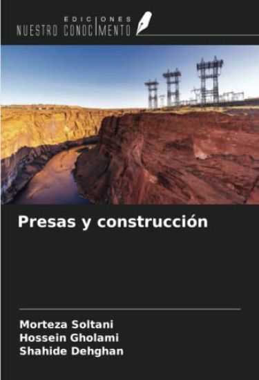 Presas y construcción