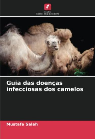 Guia das doenças infecciosas dos camelos