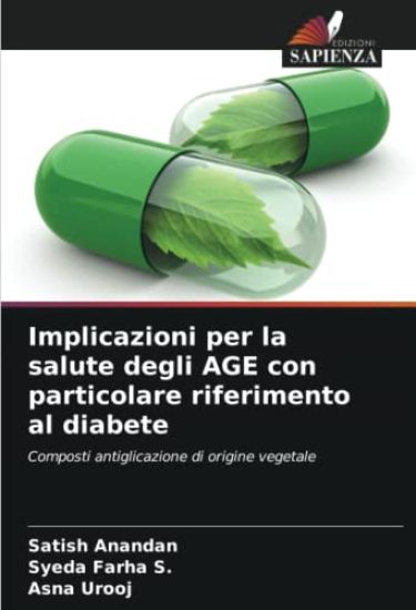 Implicazioni per la salute degli AGE con particolare riferimento al diabete