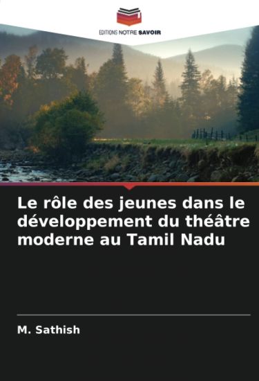 Le rôle des jeunes dans le développement du théâtre moderne au Tamil Nadu