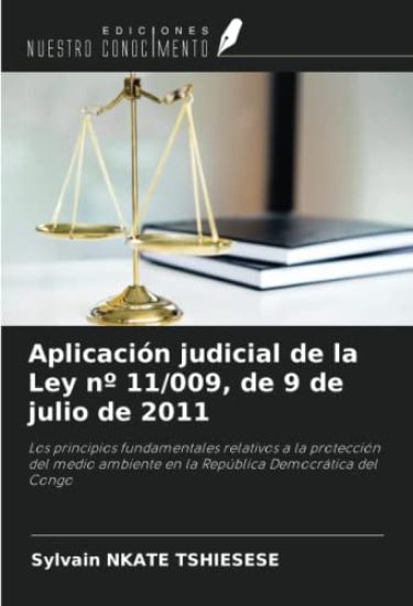 Aplicación judicial de la Ley nº 11/009, de 9 de julio de 2011
