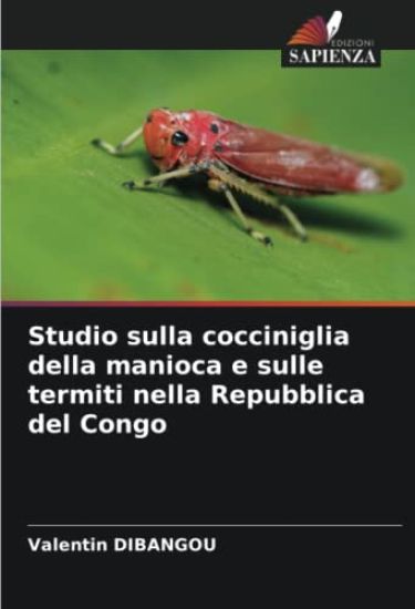 Studio sulla cocciniglia della manioca e sulle termiti nella Repubblica del Congo