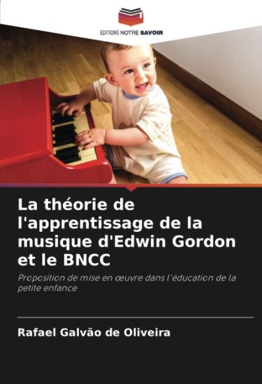 La théorie de l'apprentissage de la musique d'Edwin Gordon et le BNCC