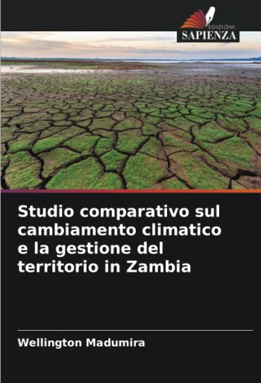 Studio comparativo sul cambiamento climatico e la gestione del territorio in Zambia
