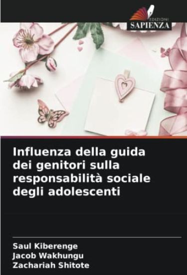 Influenza della guida dei genitori sulla responsabilità sociale degli adolescenti