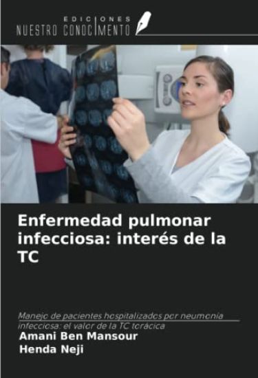 Enfermedad pulmonar infecciosa: interés de la TC