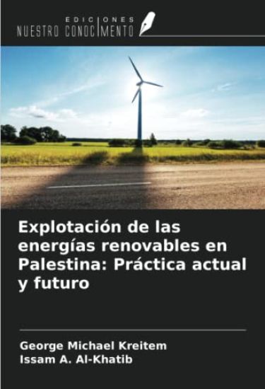 Explotación de las energías renovables en Palestina: Práctica actual y futuro