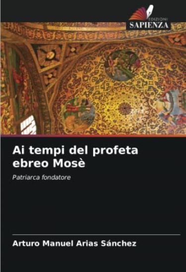 Ai tempi del profeta ebreo Mosè