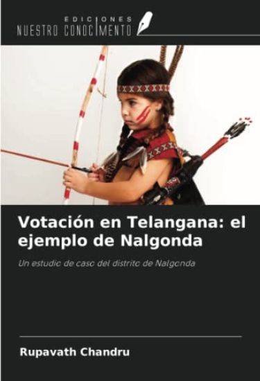 Votación en Telangana: el ejemplo de Nalgonda
