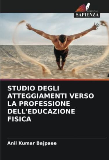 Studio Degli Atteggiamenti Verso La Professione Dell'educazione Fisica