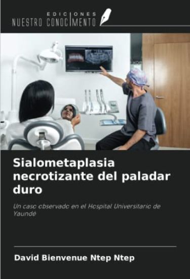 Sialometaplasia necrotizante del paladar duro