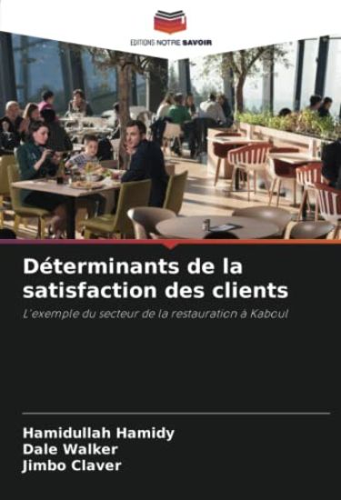 Déterminants de la satisfaction des clients