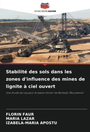Stabilité des sols dans les zones d'influence des mines de lignite à ciel ouvert