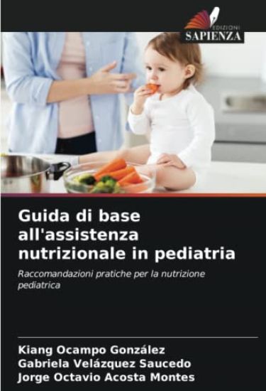 Guida di base all'assistenza nutrizionale in pediatria