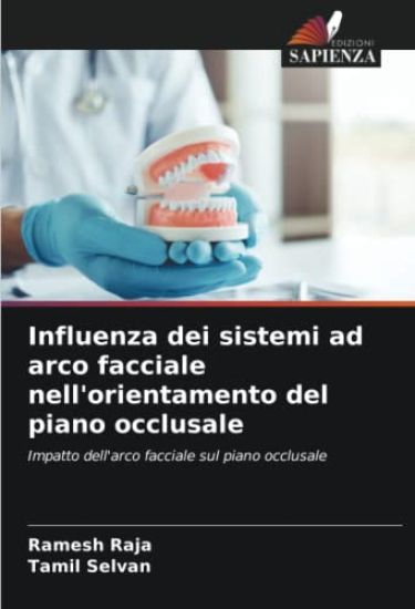 Influenza dei sistemi ad arco facciale nell'orientamento del piano occlusale