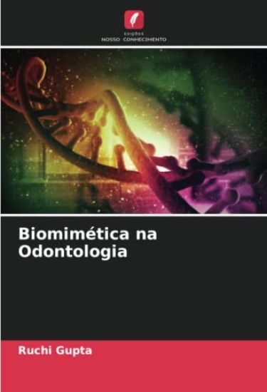 Biomimética na Odontologia