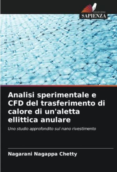 Analisi sperimentale e CFD del trasferimento di calore di un'aletta ellittica anulare