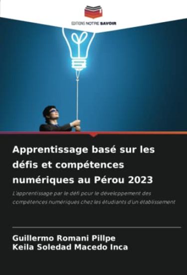 Apprentissage basé sur les défis et compétences numériques au Pérou 2023