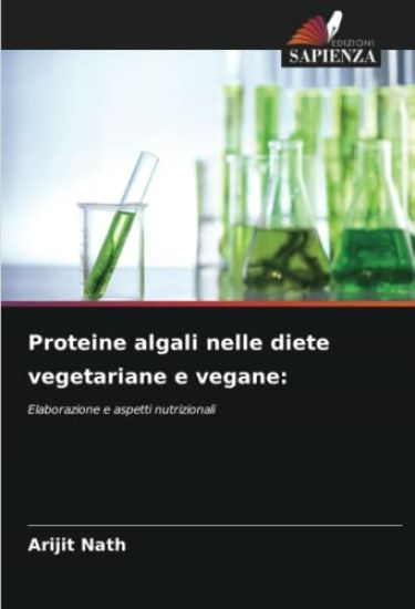 Proteine algali nelle diete vegetariane e vegane: