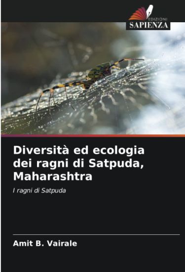 Diversità ed ecologia dei ragni di Satpuda, Maharashtra