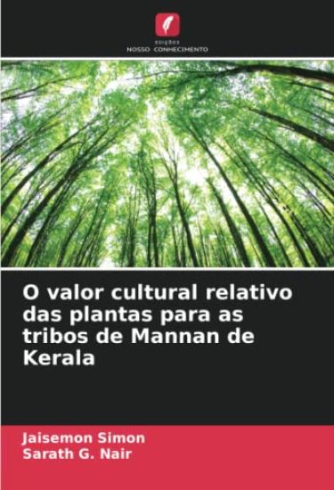 O valor cultural relativo das plantas para as tribos de Mannan de Kerala