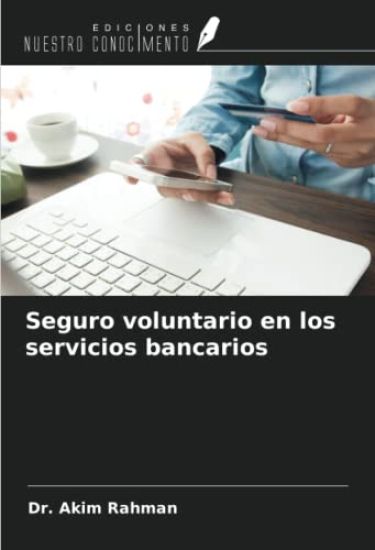 Seguro voluntario en los servicios bancarios