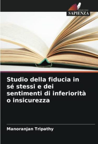 Studio della fiducia in sé stessi e dei sentimenti di inferiorità o insicurezza