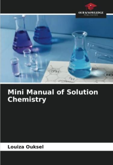 Mini Manual of Solution Chemistry