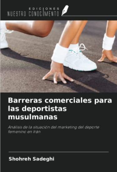 Barreras comerciales para las deportistas musulmanas