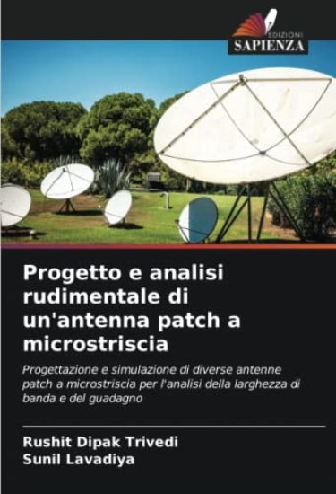 Progetto e analisi rudimentale di un'antenna patch a microstriscia