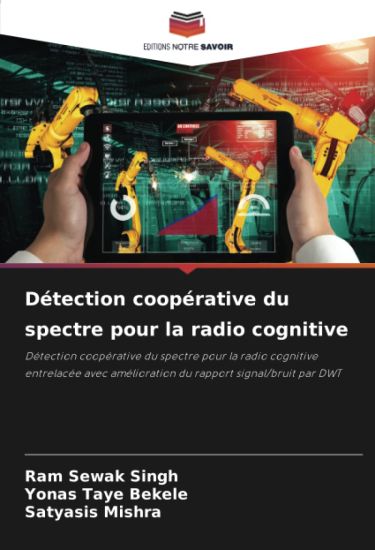 Détection coopérative du spectre pour la radio cognitive