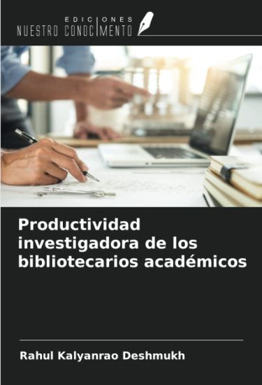 Productividad investigadora de los bibliotecarios académicos