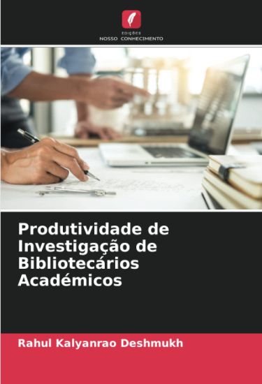 Produtividade de Investigação de Bibliotecários Académicos