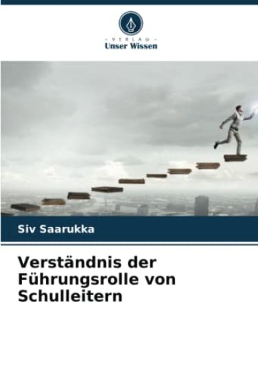 Verständnis der Führungsrolle von Schulleitern