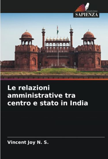 Le relazioni amministrative tra centro e stato in India