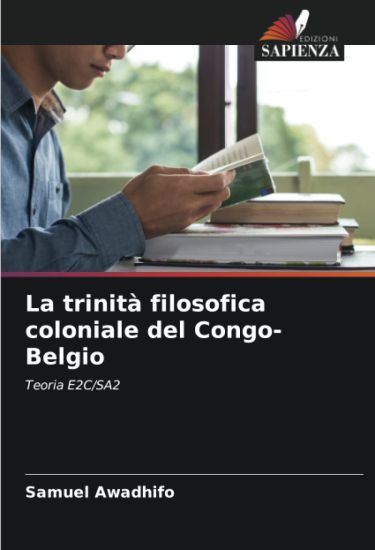 La trinità filosofica coloniale del Congo-Belgio