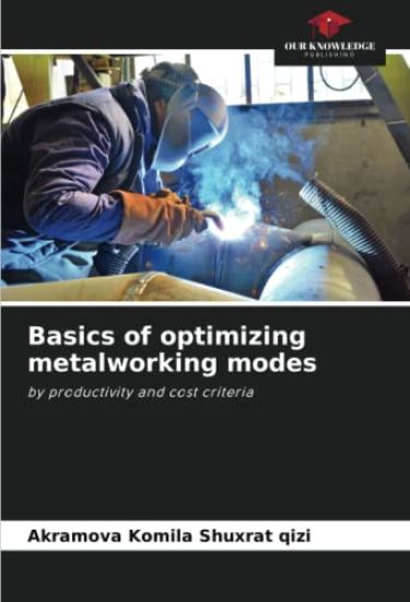 Basics of optimizing metalworking modes