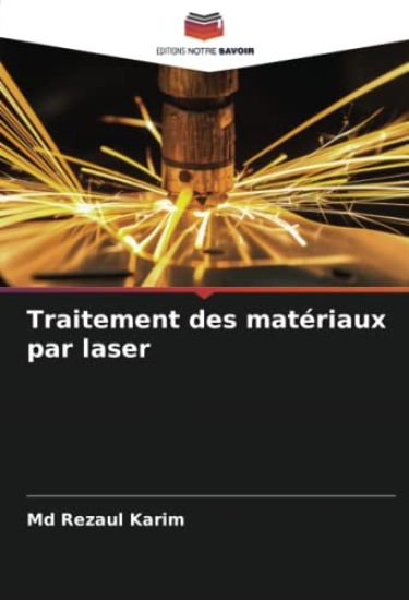 Traitement des matériaux par laser