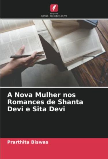 A Nova Mulher nos Romances de Shanta Devi e Sita Devi