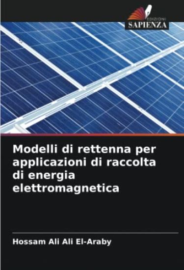 Modelli di rettenna per applicazioni di raccolta di energia elettromagnetica