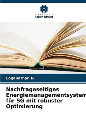 Nachfrageseitiges Energiemanagementsystem für SG mit robuster Optimierung
