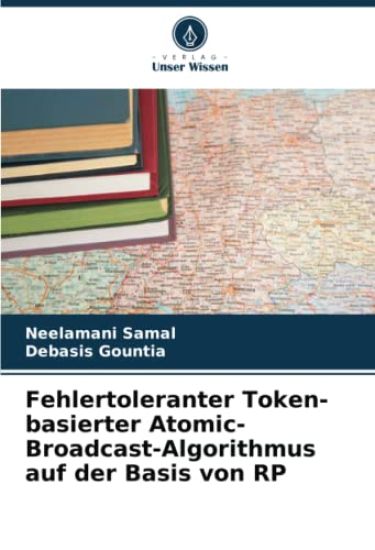 Fehlertoleranter Token-basierter Atomic-Broadcast-Algorithmus auf der Basis von RP