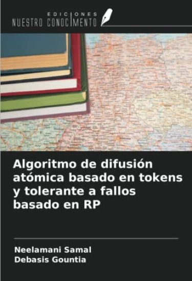 Algoritmo de difusión atómica basado en tokens y tolerante a fallos basado en RP