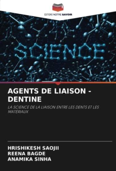 Agents de Liaison -Dentine