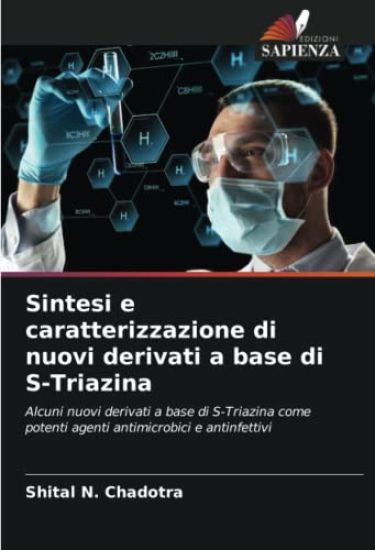 Sintesi e caratterizzazione di nuovi derivati a base di S-Triazina